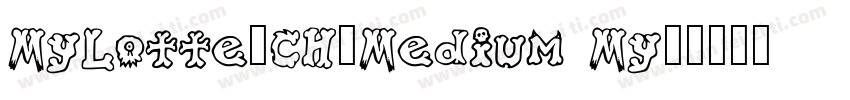 MyLotte_CH_Medium My字体转换